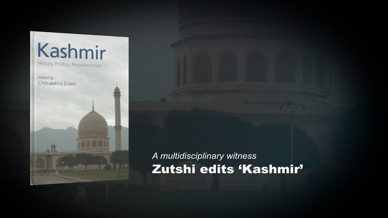 A multidisciplinary witness: Zutshi edits 'Kashmir'