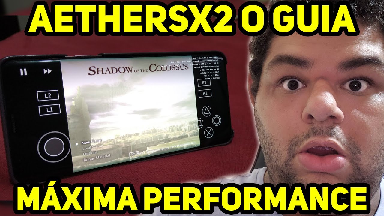 AetherSX2 | GUIA PARA MÁXIMA PERFORMANCE! JOGUE PS2 NO CELULAR APRENDENDO A CONFIGURAR CORRETAMENTE