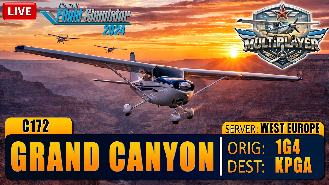 Grand Canyon Tour | C172 | 1G4 → KPGA | MSFS2024 Multiplayer Live