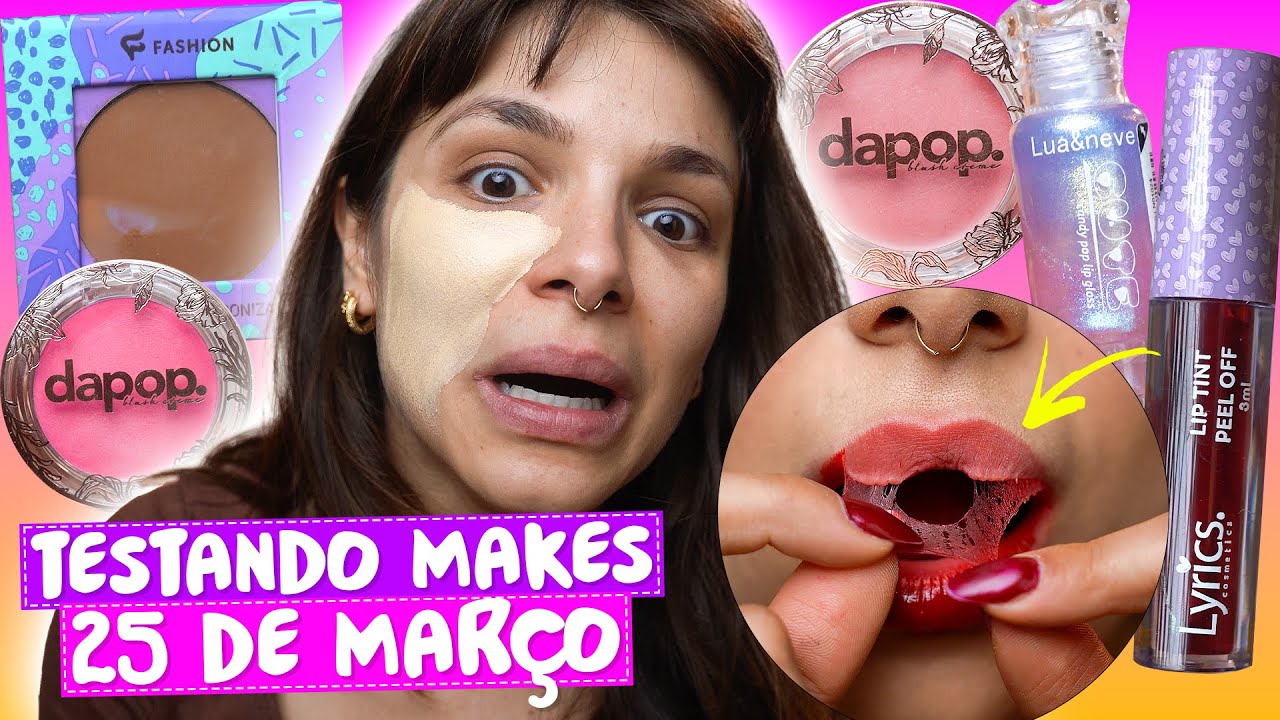 TESTANDO MAKES baratinhas da 25 de MAR&Ccedil;O! Parte 2 - Fashion Make Up