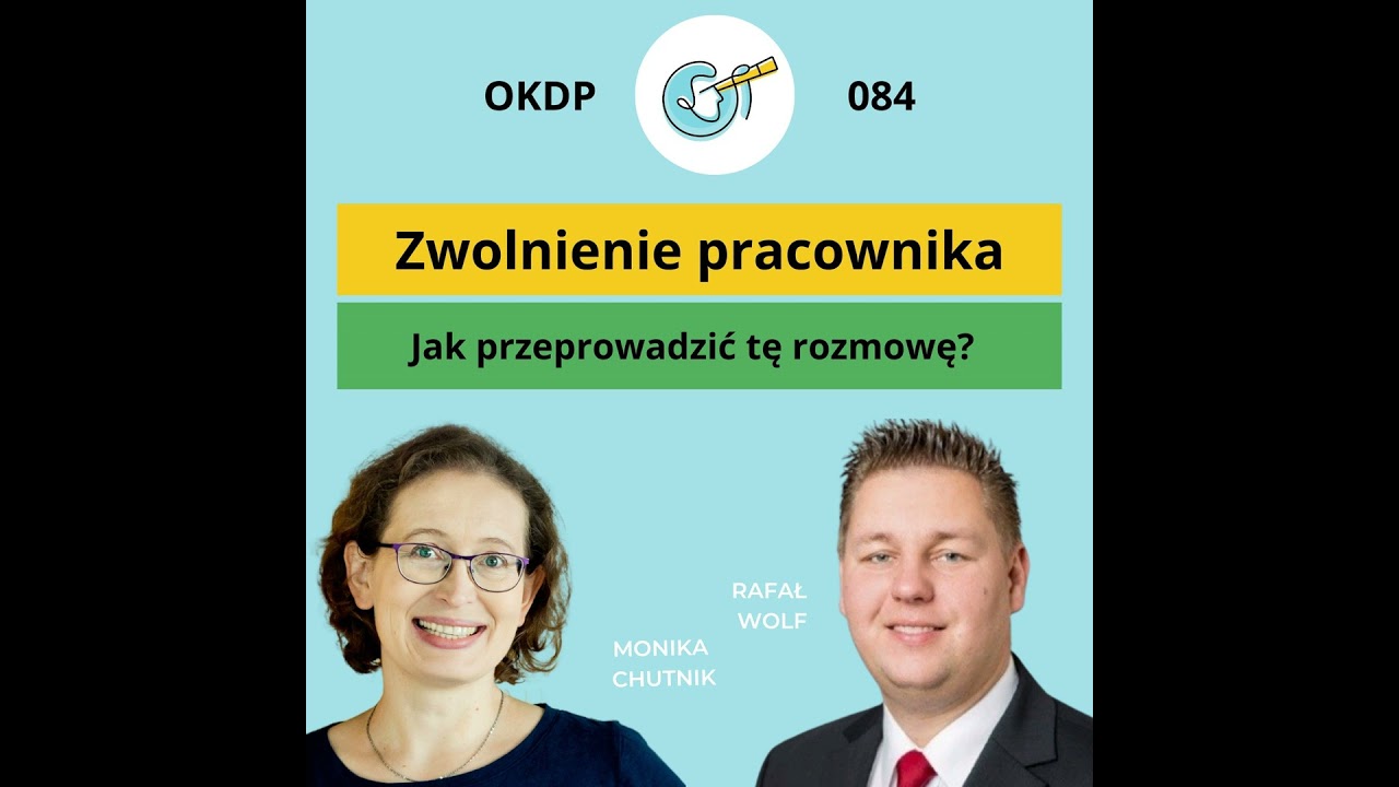 Zwolnienie pracownika - Jak przeprowadzić tę rozmowę - OKDP 084