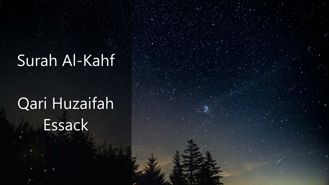 Surah Al Kahf   Qari Huzaifah Essack