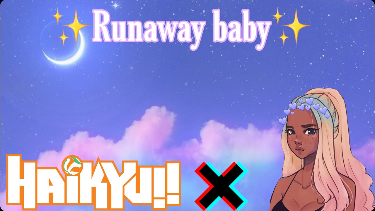✨𝑅𝑢𝑛𝑎𝑤𝑎𝑦 𝑏𝑎𝑏𝑦 𝑙𝑦𝑟𝑖𝑐 𝑝𝑟𝑎𝑛𝑘 𝑝𝑎𝑟𝑡 4 𝑜𝑓 𝑆.𝑆.𝑂✨ (Haikyuu x y/n harem)