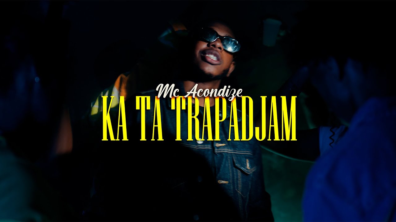 Mc Acondize - Ka Ta Trapadjam