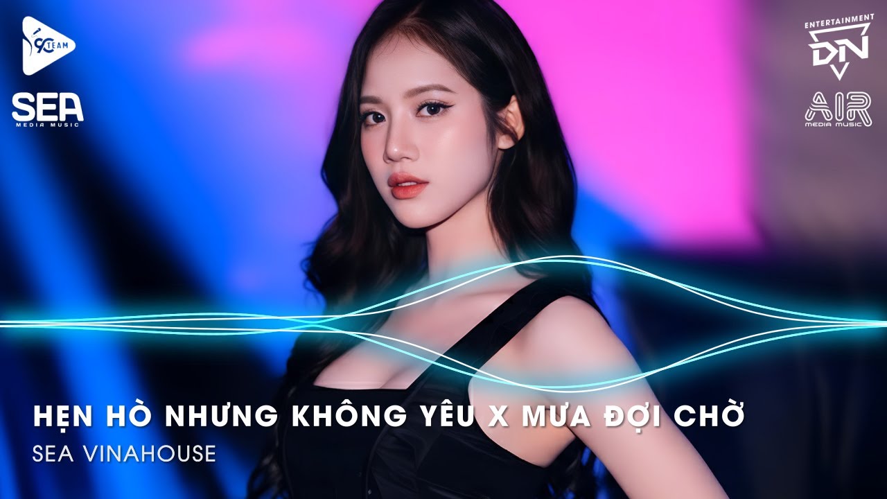 Hẹn Hò Nhưng Không Yêu x Mưa Đợi Chờ Remix (Bản Hot TikTok)🎼Lúc Khi Yêu Người Nói Rằng Remix