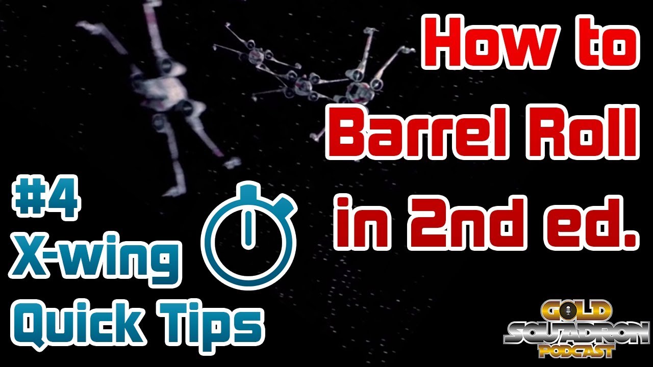 How to Correctly Perform a Barrel Roll - X-wing Quick Tips Ep. 4