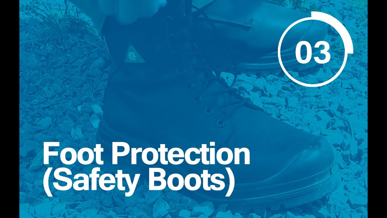 3) Foot Protection (Safety Boots)