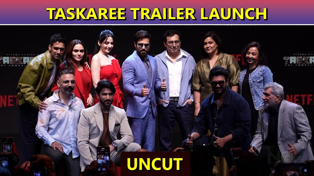 Taskaree Trailer Launch | UNCUT | Emraan Hashmi, Sharad Kelkar, Amruta Khanvilkar & Others