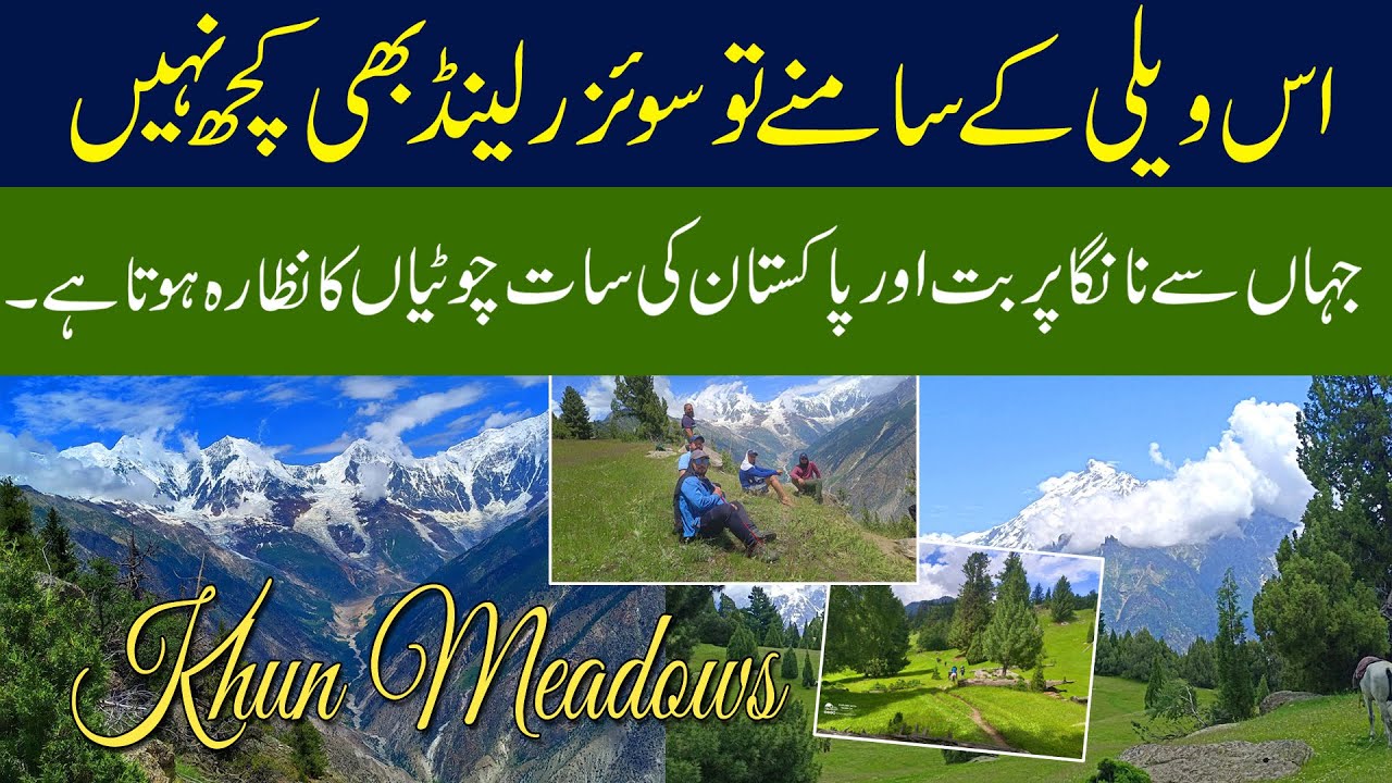 Khun Meadows to Nanga Parbat Viewpoint | Hidden Nature of Pamberi Mountain & 7 Mountain peaks