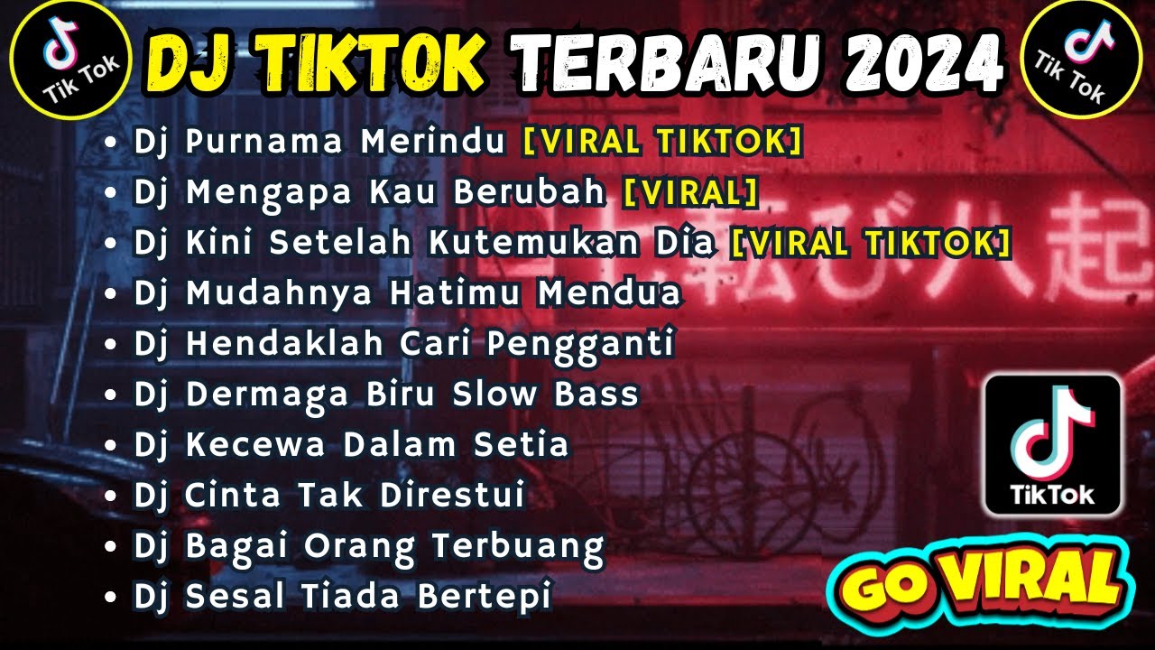 DJ TIKTOK TERBARU 2024 SLOW FULL BASS || DJ PURNAMA MERINDU | DJ MENGAPA KAU BERUBAH