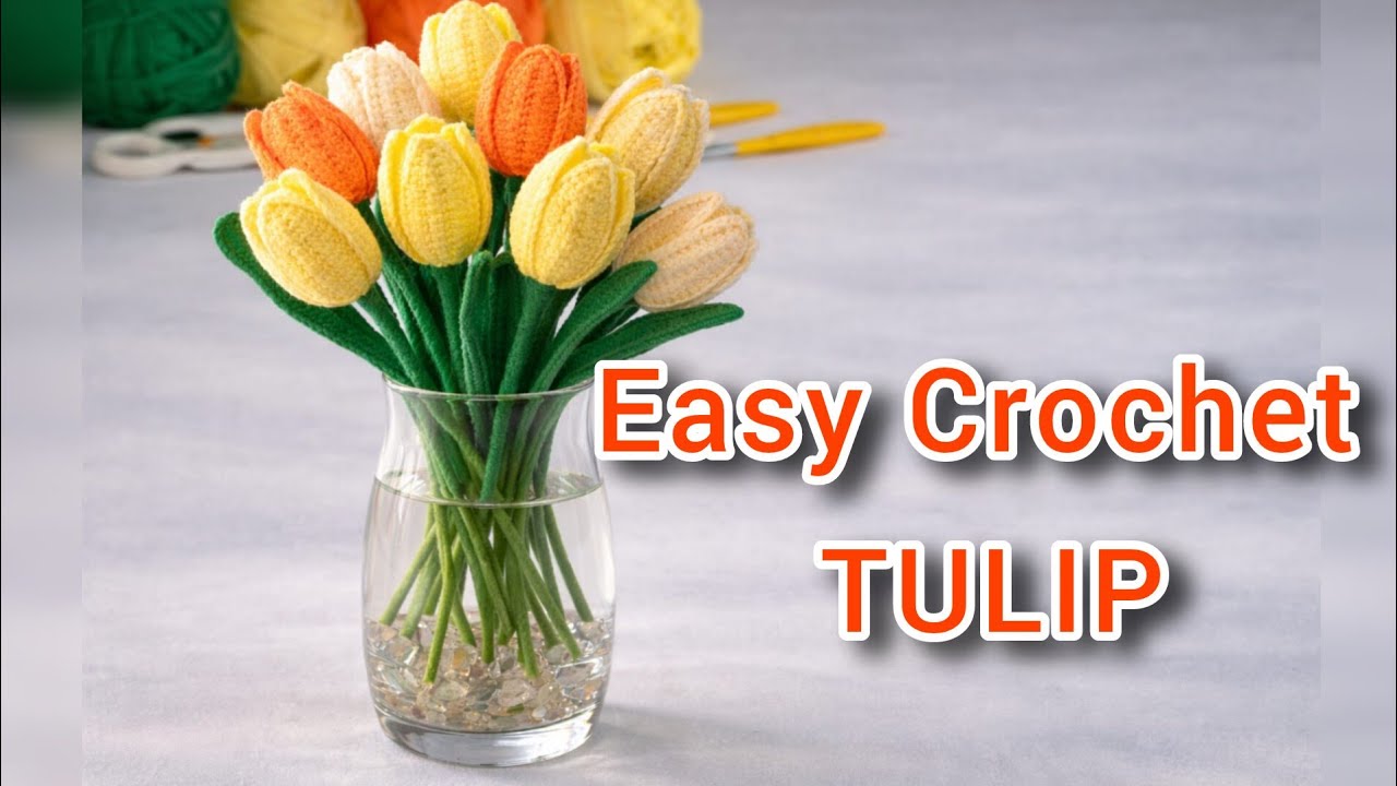 Make crochet tulips | Easy DIY flower pattern |How to Crochet  Tulip |  Tutorial for Beginners 🌷✨