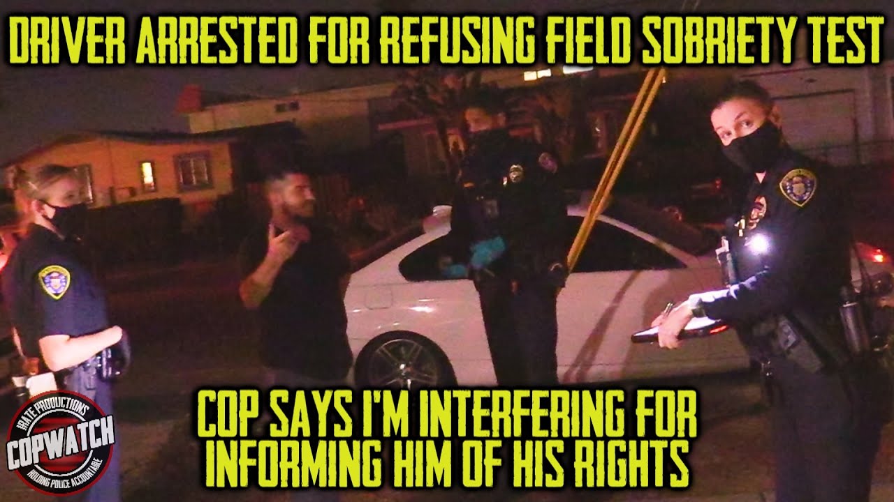 DUI | Driver Arrested for Refusing FST | Cop Says I'm Interfering for Informing Him of His Rights