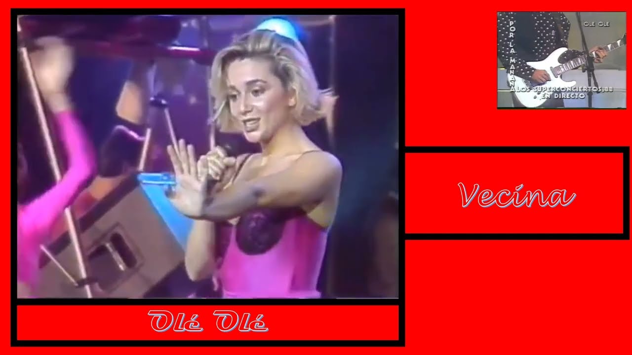 Vecina/Olé Olé 1988