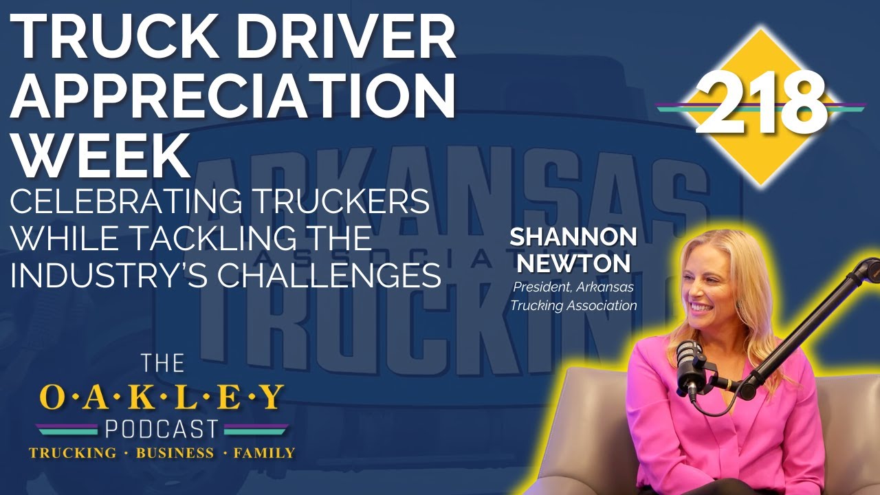 218: Truck Driver Appreciation Week: Celebrating Truckers While Tackling the Industry's Challenges
