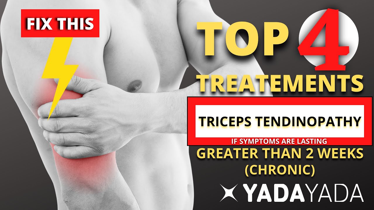 Elbow Pain - Triceps Tendinopathy - Treatment Options
