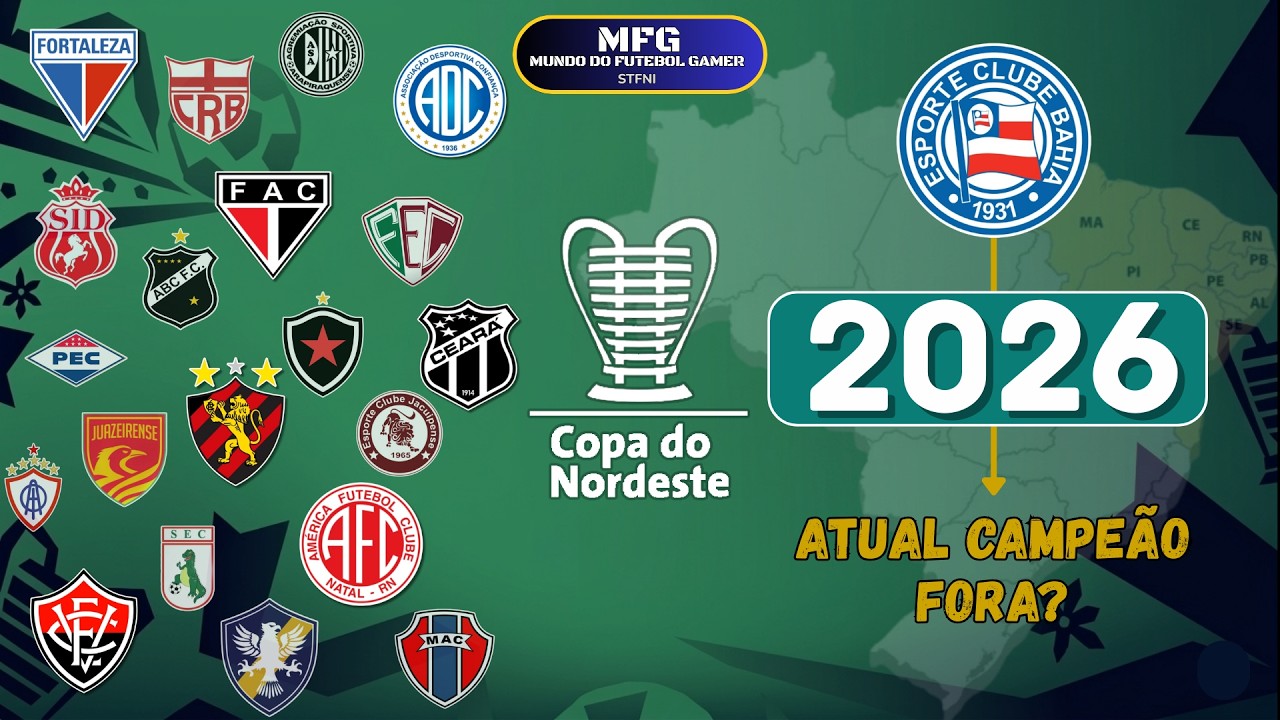 🎮SIMULAÇÃO: Copa do Nordeste 2026 | NOVO FORMATO, Clube Grande Fora!