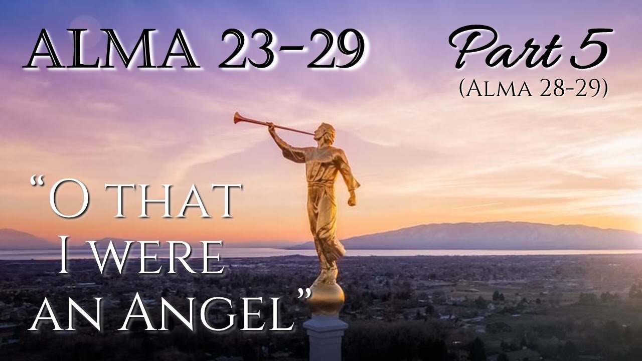 Come Follow Me - Alma 23-29 (part 5): 