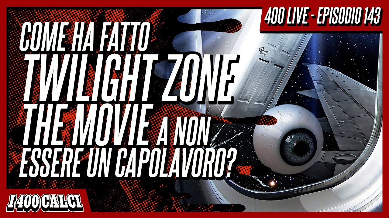 Raccolta differenziata: TWILIGHT ZONE - THE MOVIE (400 LIVE #143)