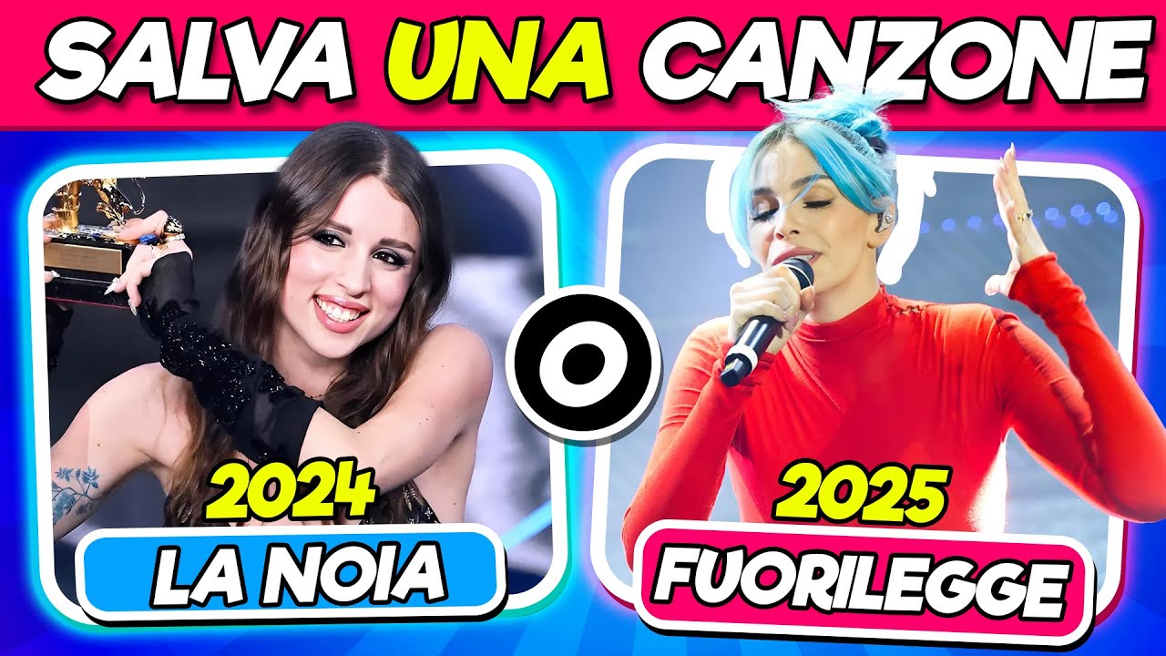 Salva Una Canzone, Scarta l'Altra - SANREMO 2024 VS SANREMO 2025 🎤 🎶 Scegli La Tua Preferita