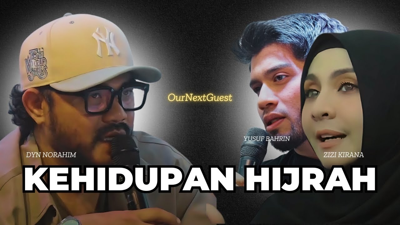 “Penghijrahan Zizi & Yusuf Bahrin” OurNextGuest