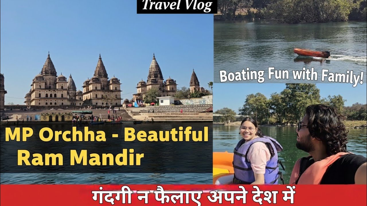 MP Orchha travel vlog | with family #travelvlog #mp 
