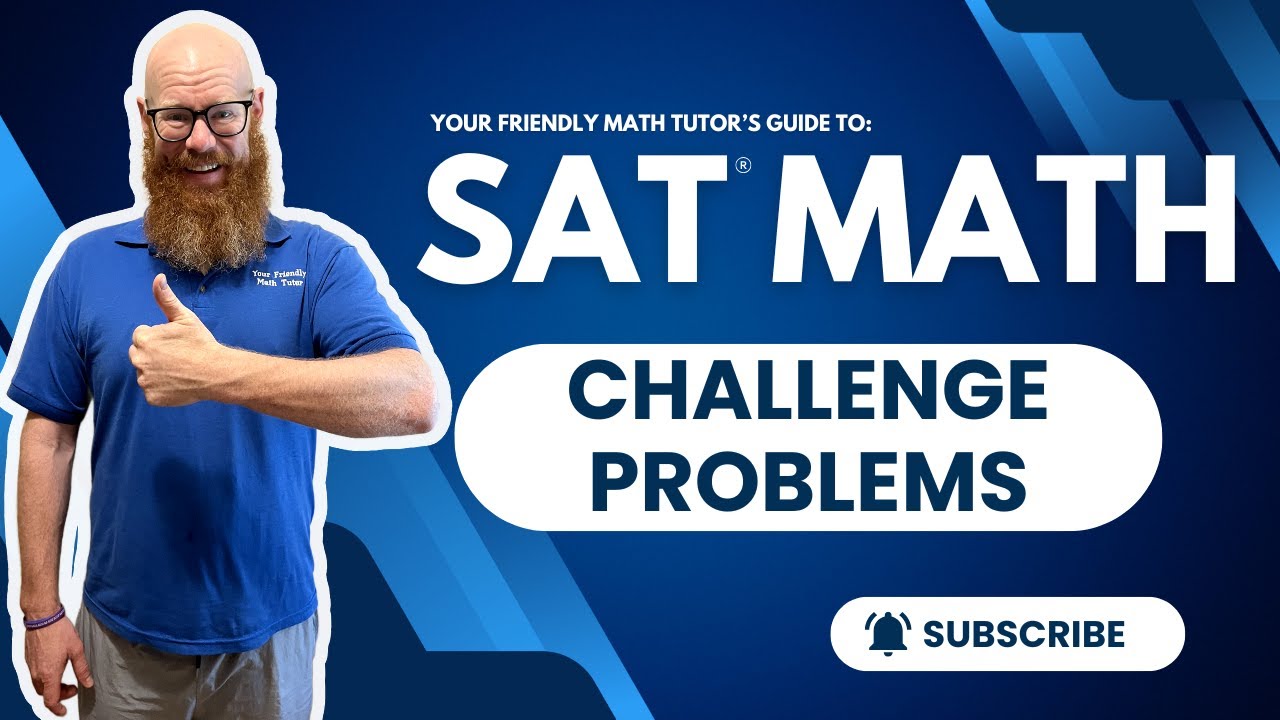 Master SAT® Math Challenge Problems: Expert Strategies for Tough Questions