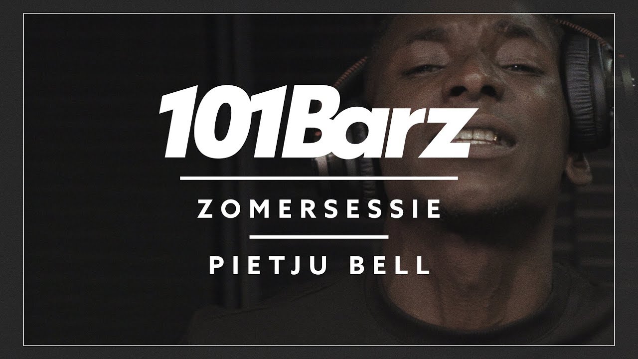 PIETJU BELL | Zomersessie 2018 | 101Barz