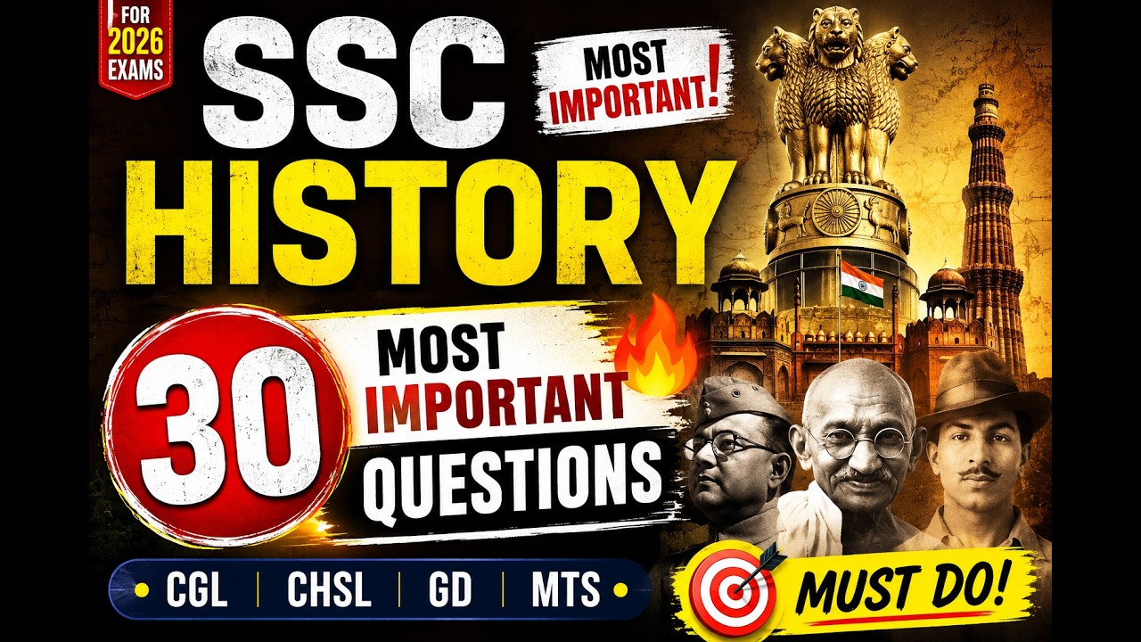 SSC History Most Important Questions 🔥 | 30 PYQ & Expected Questions | SSC CGL, CHSL, GD 2026