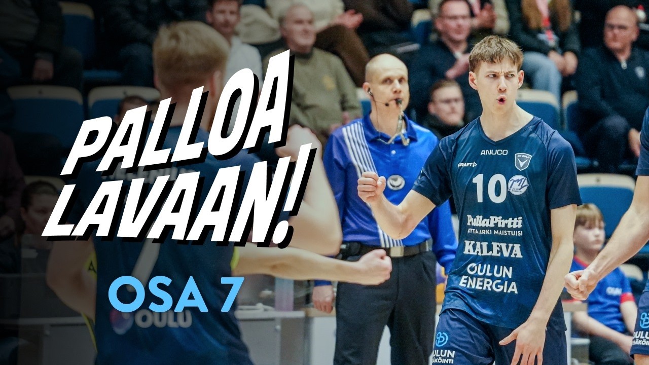 Palloa Lavaan! - Jakso 7 