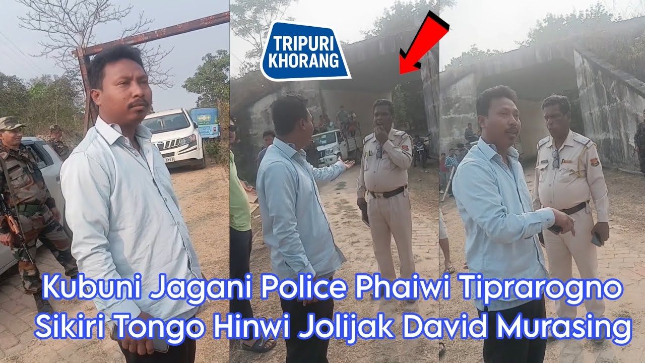 Kubuni Jagani Police Phaiwi Tiprarogno Sikiri Tongo Hinwi Jolijak David Murasing Manpathor-o