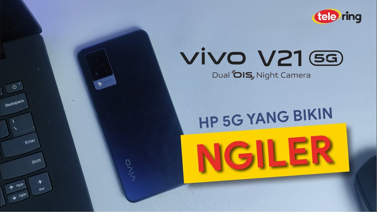 Review Vivo V21 5G |   HP 5G yang bikin Ngiler