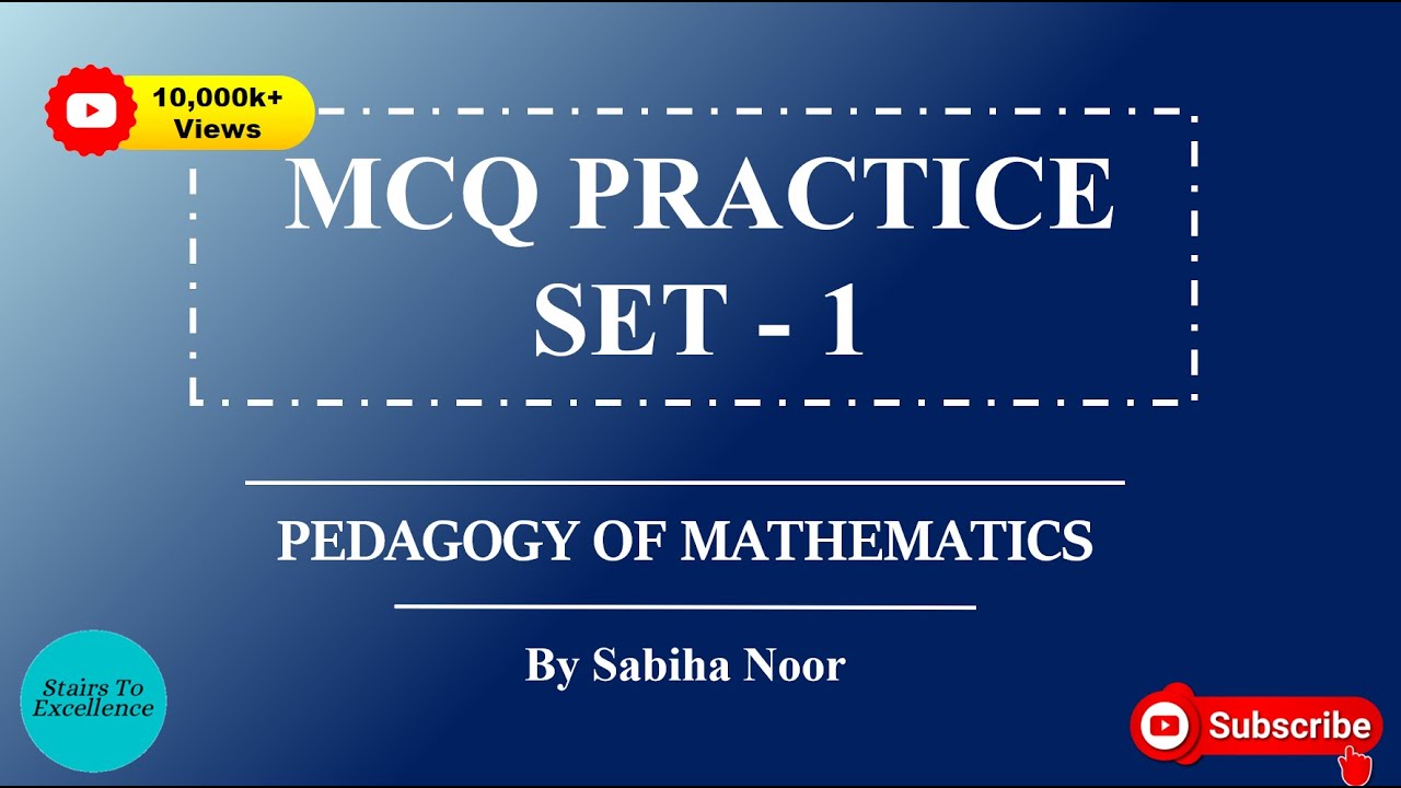 Important MCQs For Pedagogy of Mathematics | Part-1 | Sabiha Noor