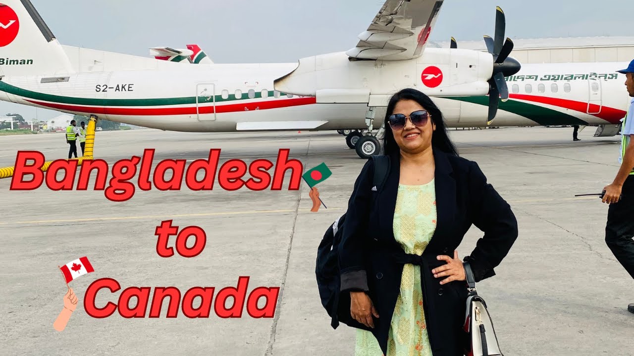 হয়রানি! অভিজ্ঞতা! মাথা গোনা ভিসা!Bangladesh to CanadaIBiman Bangladesh AirlinesIRoushan Vlog Canada