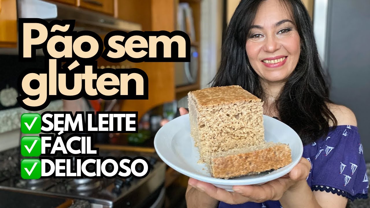 PÃO SEM GLÚTEN DELICIOSO E SAUDÁVEL acerte de primeira, sem esforço!