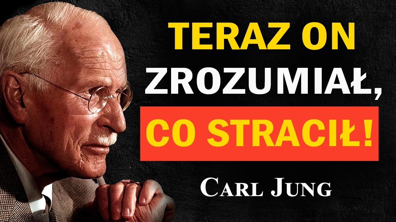 Osoba, która odeszła, zaczyna rozumieć, co straciła | Carl Jung