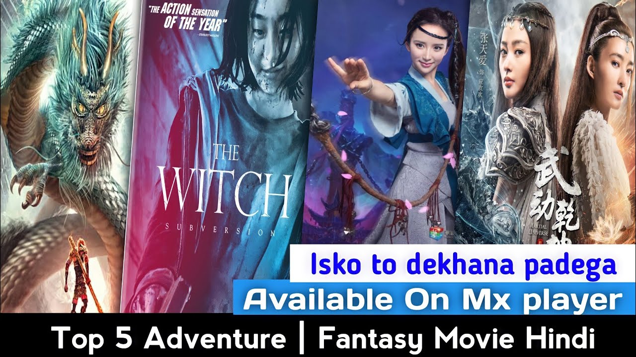 Mx player Top 5 Adventure| Fantasy Korean + Chinese Movies hindi dubbe | Mx player Movie list 2021.