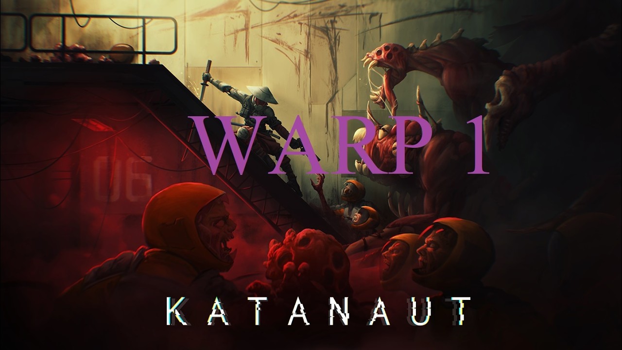 Katanaut: Warp 1 Walkthrough