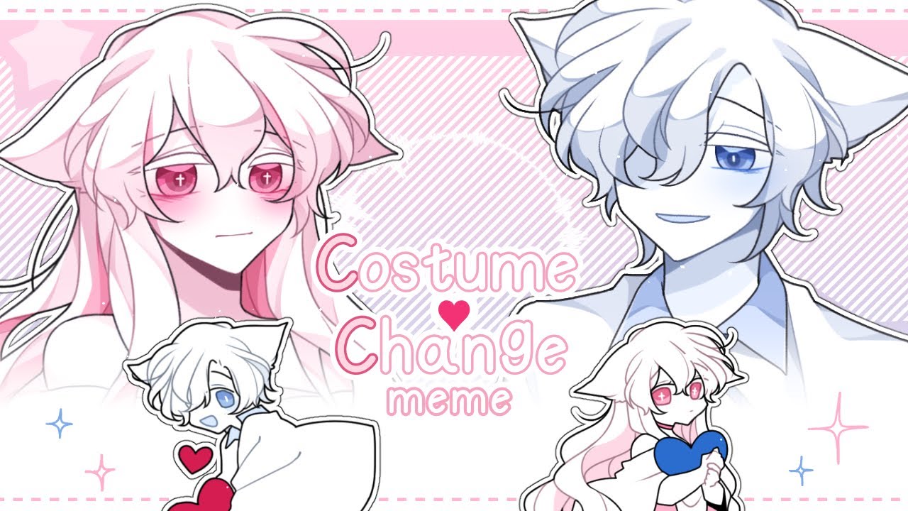 💓C♡C (Costume Change) meme Original