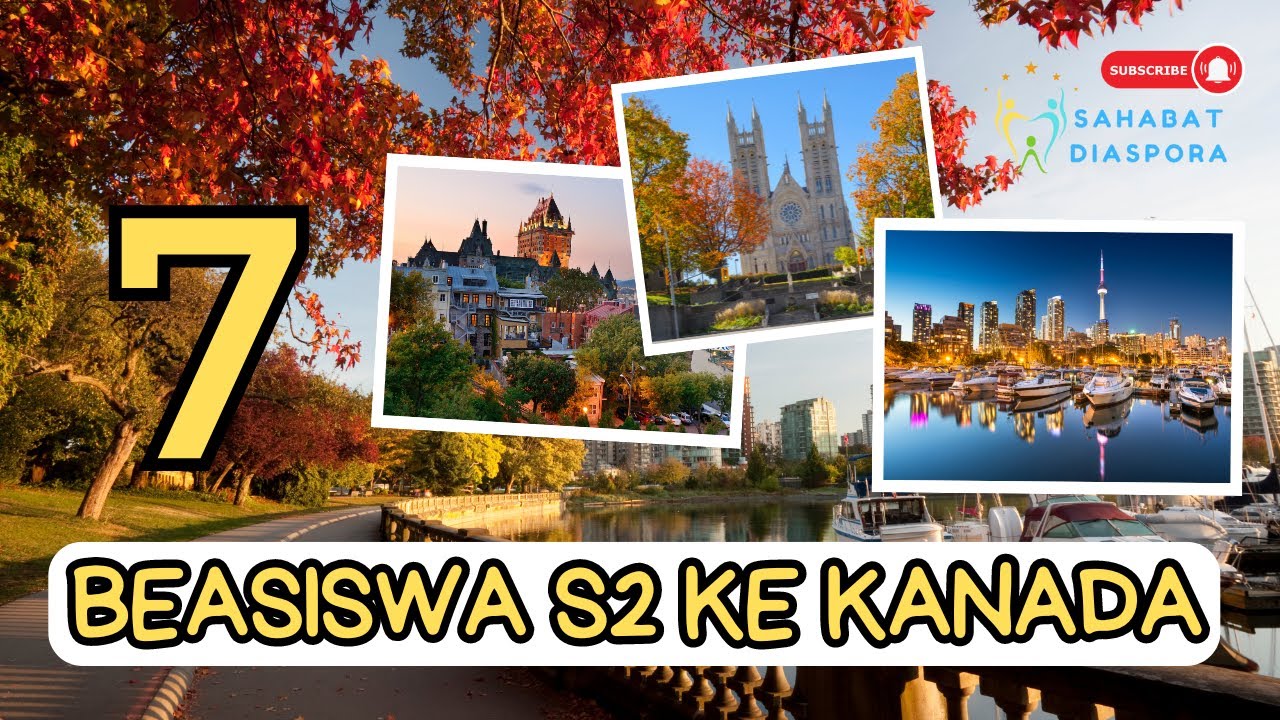 7 BEASISWA S2 KULIAH KE KANADA