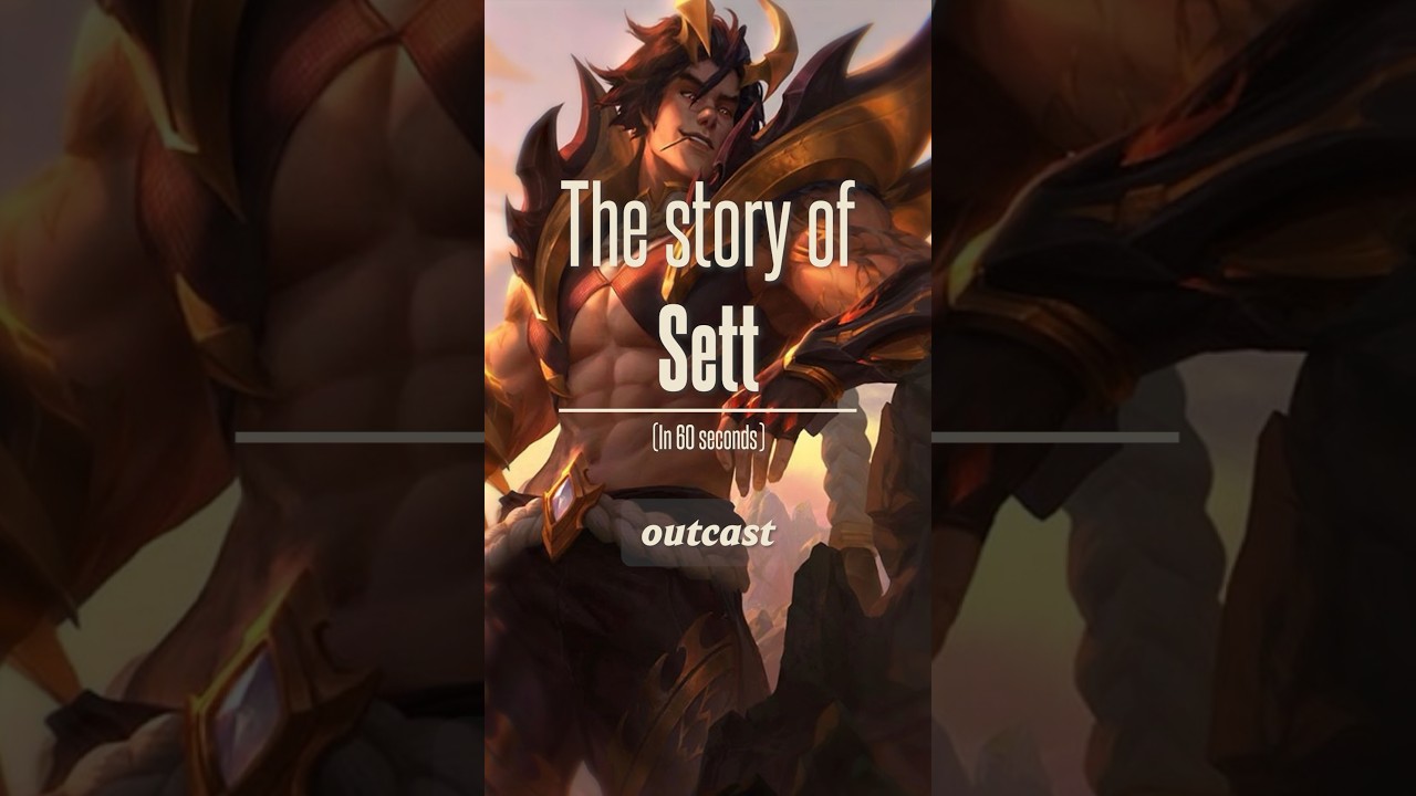 From outcast to underworld boss: The story of Sett explained in one minute #leagueoflegends #sett