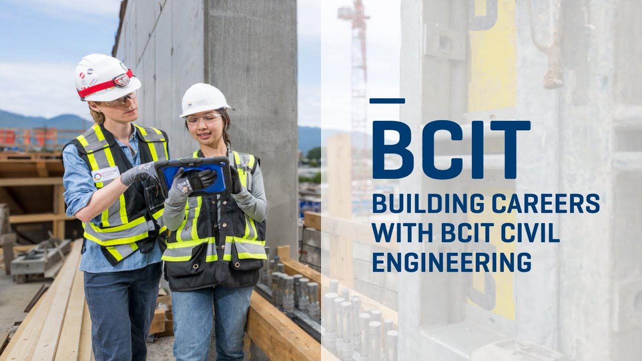 BCIT | Building careers with BCIT Civil Engineering