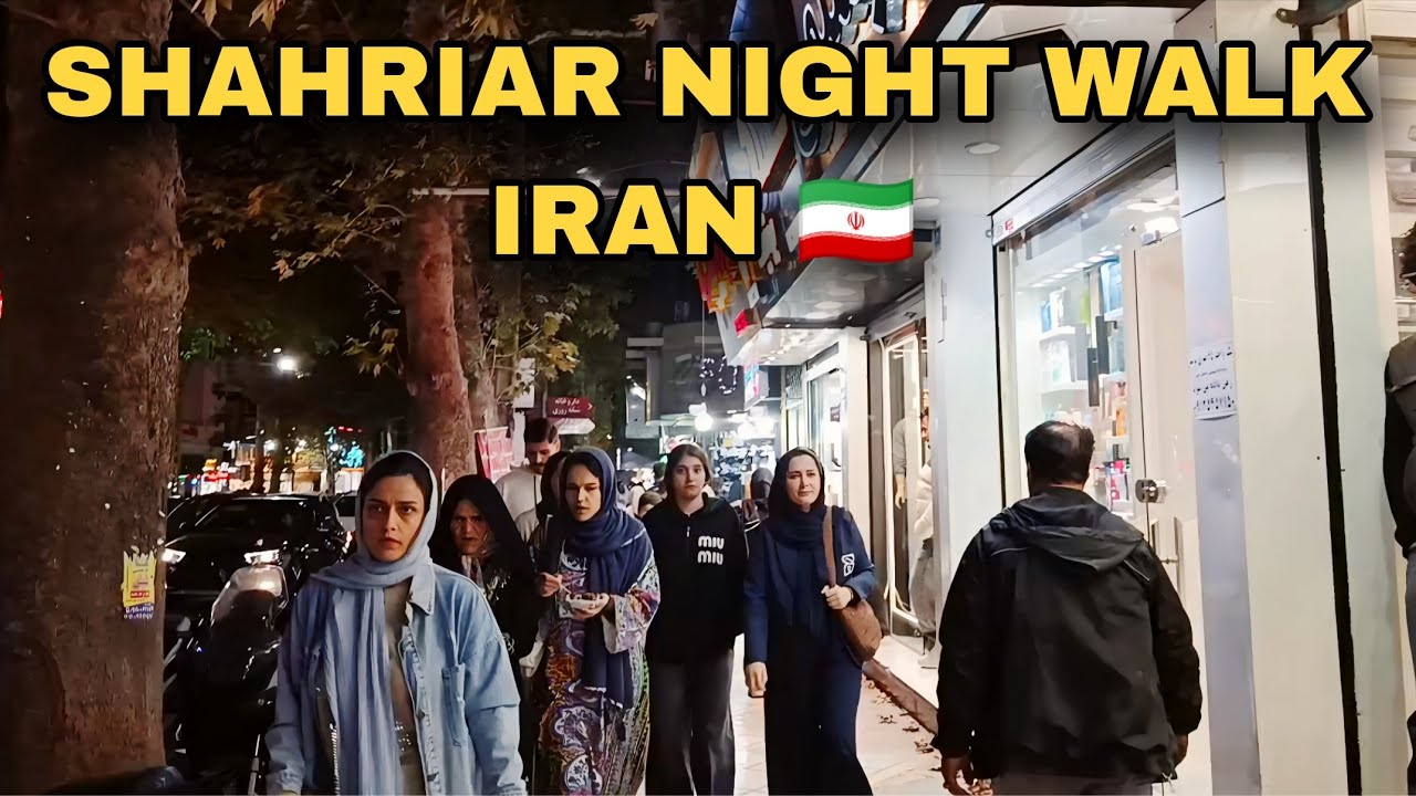 IRAN,Exploring Shahriar &ndash; The Heart of West Tehran