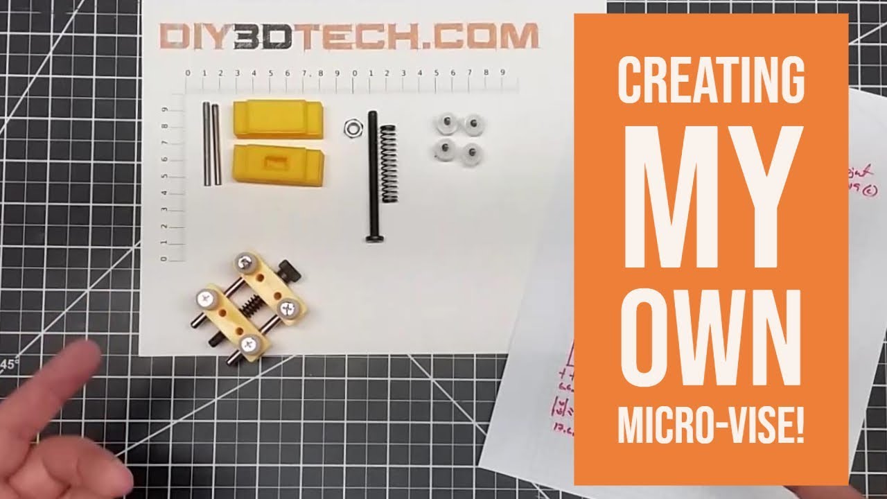 Design Talk  - Creating My Own Micro Vise!