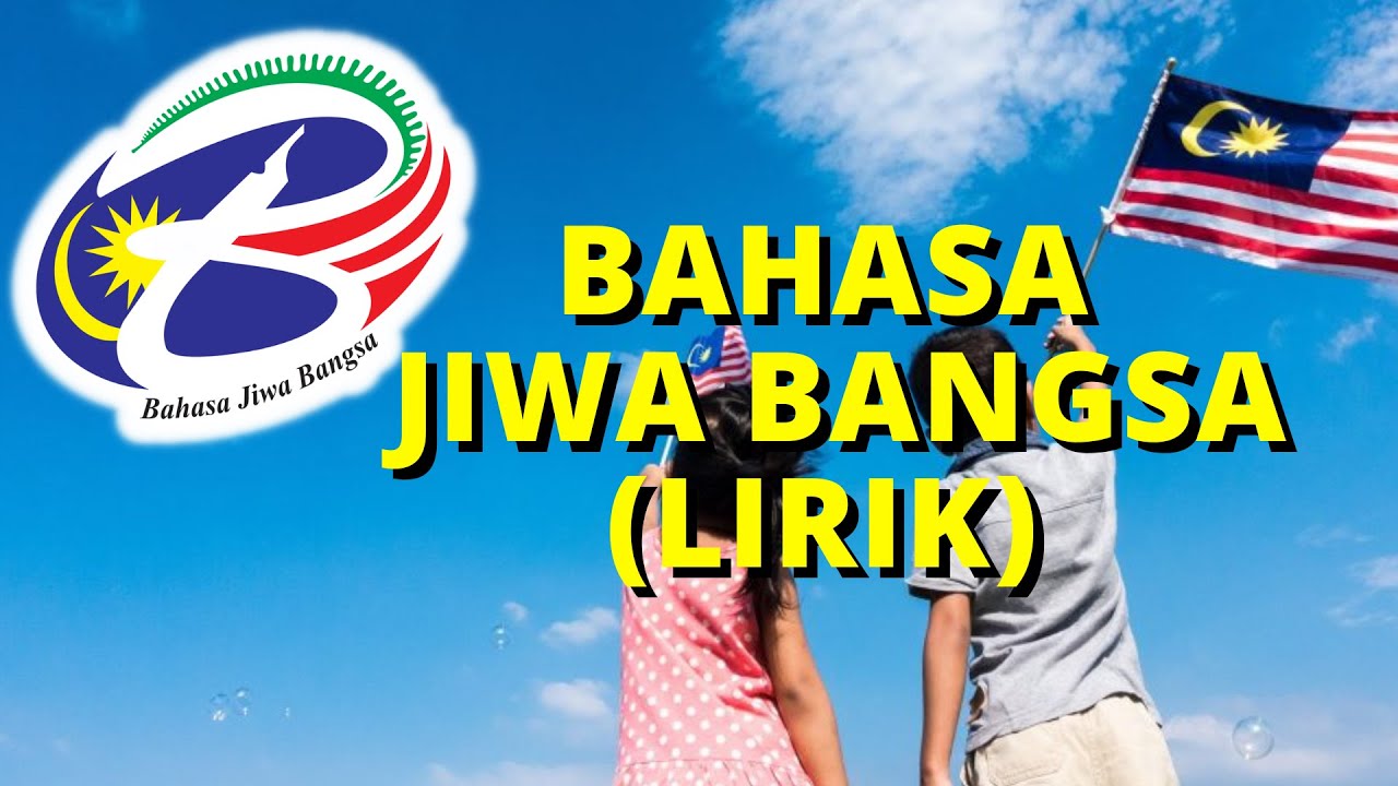 BAHASA JIWA BANGSA (LIRIK)