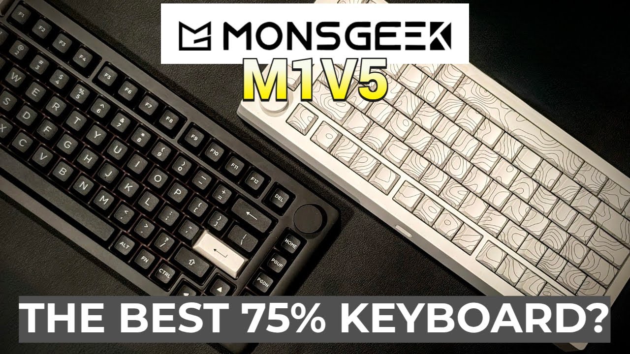 Monsgeek M1V5 - The Best 75% Mechanical Keyboard?