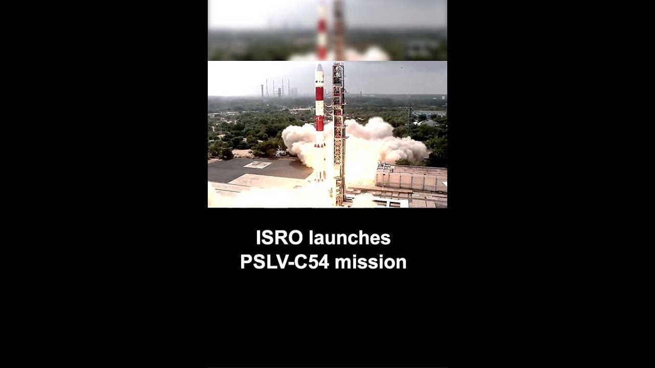 ISRO launches PSLV-C54 mission with 9 satellites on board