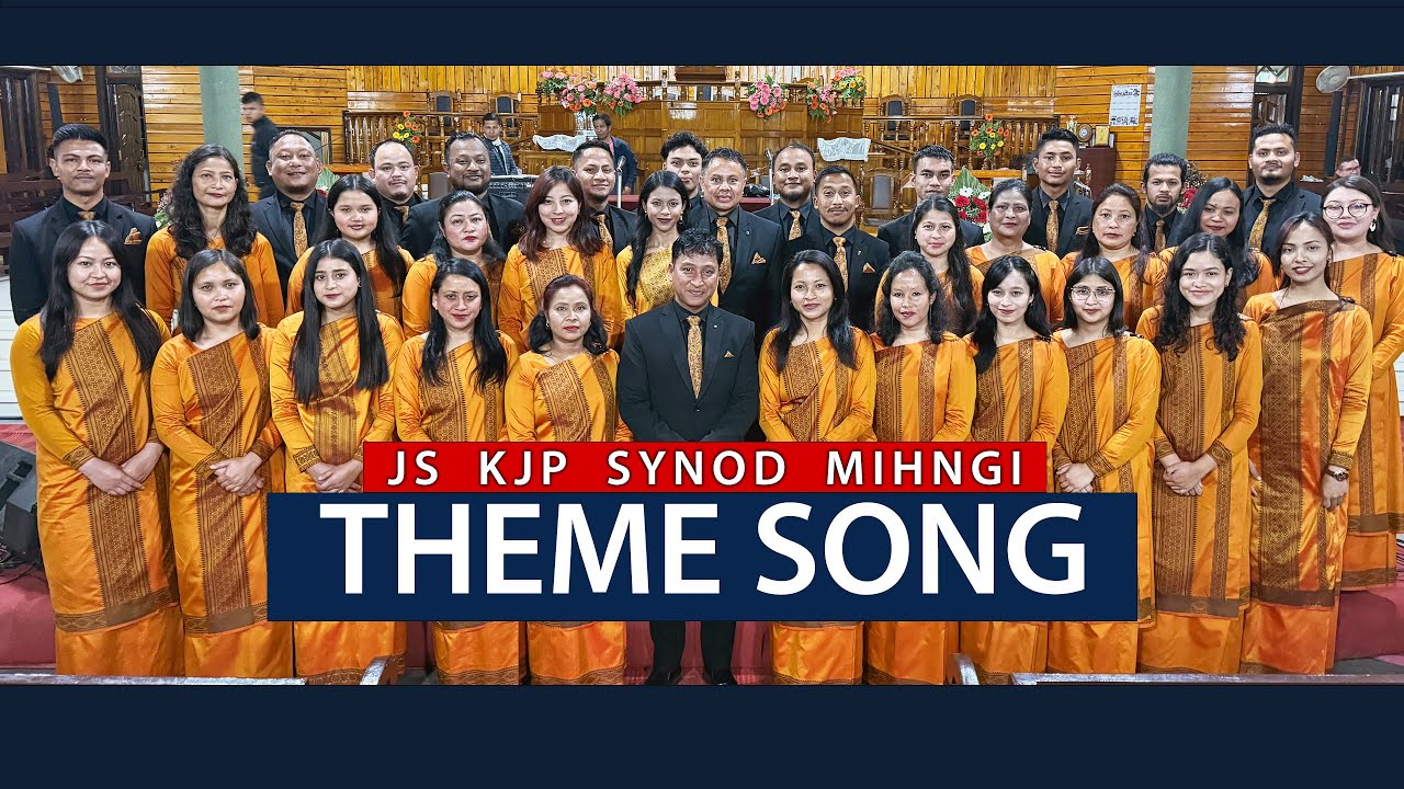 THEME SONG | JS KJP Synod Mihngi (XXIII) | Balang Presbyterian Chiehruphi