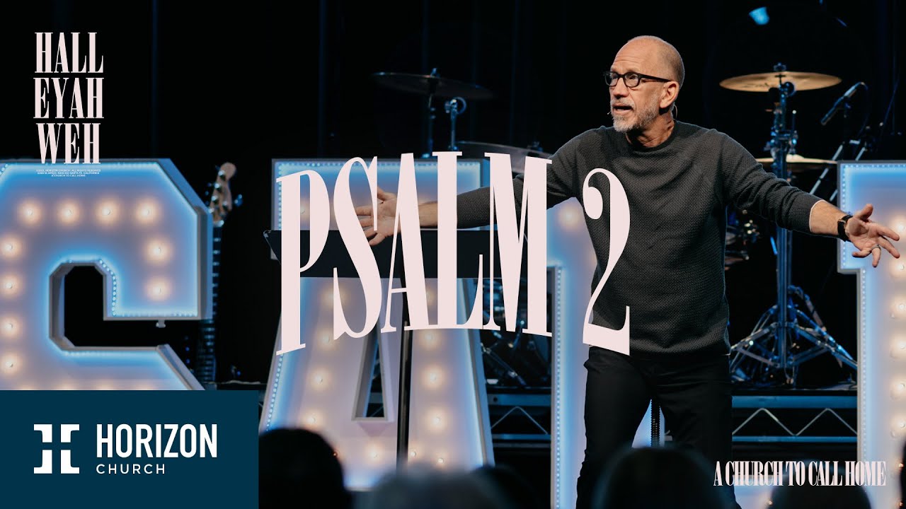 Psalm 2 | Pastor Bob Botsford