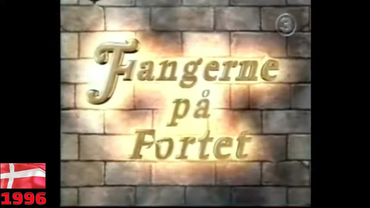 Fangerne på Fortet (DK 1996 Intro)