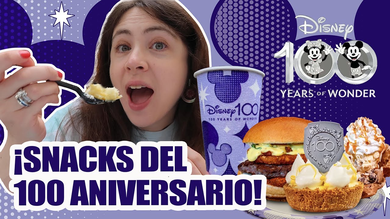 ¡PROBANDO SNACKS DE LOS 100 AÑOS DE DISNEY!